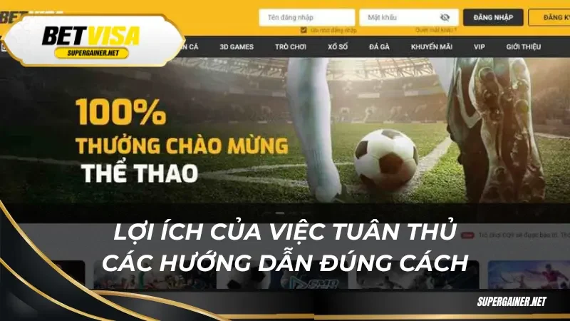 Lợi ích của việc tuân thủ các hướng dẫn đúng cách